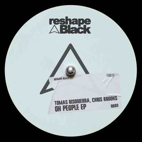 Tomas Bisquierra, Chris Brooks - Oh People EP [RB80]